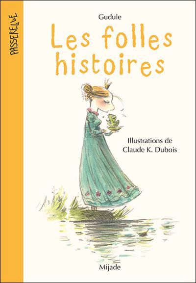 Folles histoires (Les) Nouvelle édition