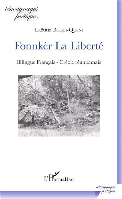 Fonnkèr La Liberté Edition bilingue français-créole réunionnais