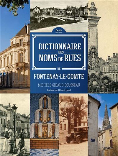 Fontenay-le-Comte - dictionnaire des noms de rue [sic]