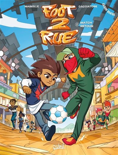 FOOT 2 RUE SAISON 04 - Tome 02 MATCH RETOUR