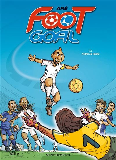 Foot Goal - Tome 01 Stars en herbe