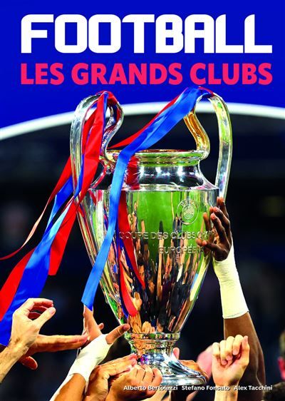 Football les grand clubs