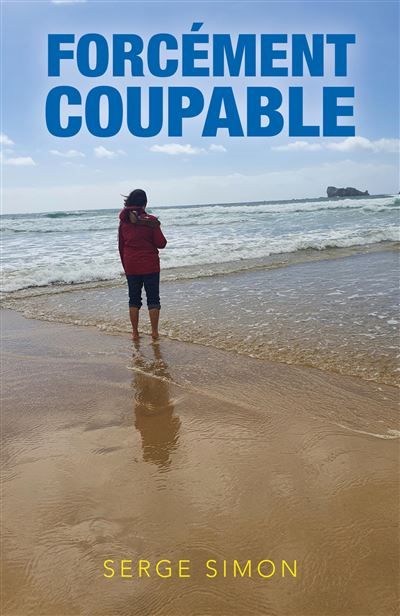 Forcément coupable