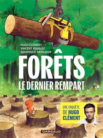 Couverture de Forêts - Le Dernier rempart par Vincent Ravalec