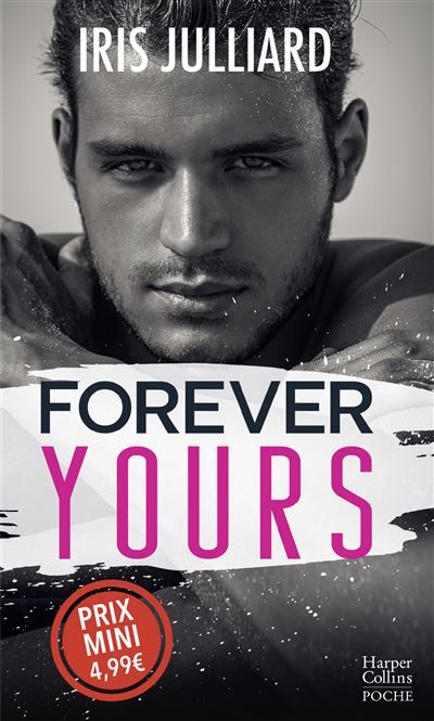Forever Yours Une romance qui défie les préjugés
