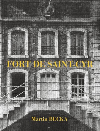 Fort de saint-cyr - Martin Becka