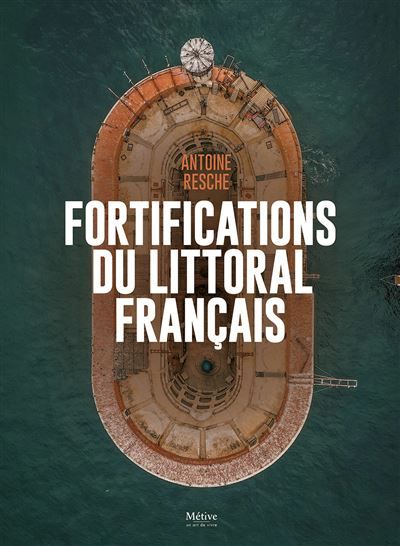 Fortifications du Littoral français