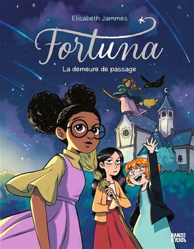 Fortuna, Tome 01 La demeure de passage