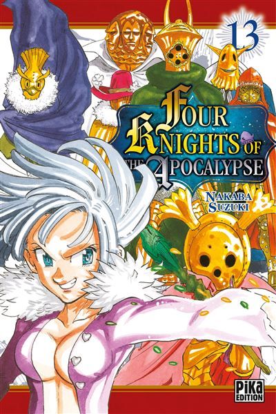 Four Knights of the Apocalypse T13 Four Knights of the Apocalypse tome 13