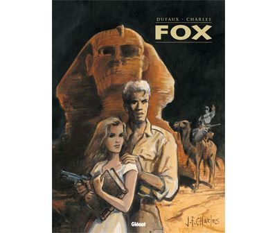 Fox - Intégrale Tomes 01 à 04 L'Intégrale - Tomes 1 à 4