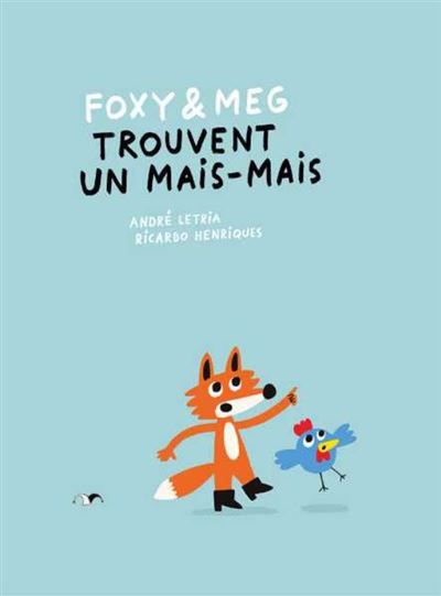 Foxy et Meg trouvent un mais-mais