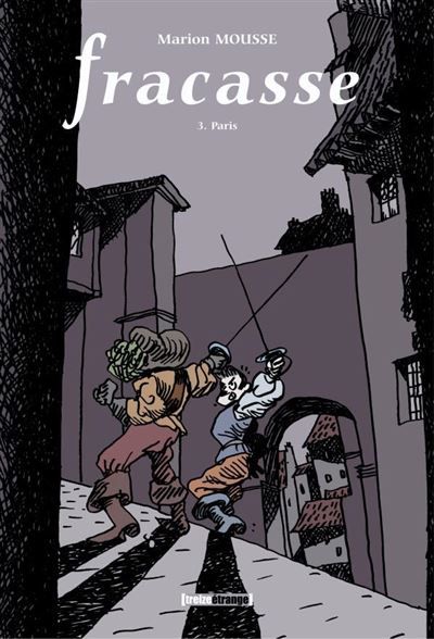 Fracasse - Tome 03 + coffret + dépliant Paris (coffret + dépliant)