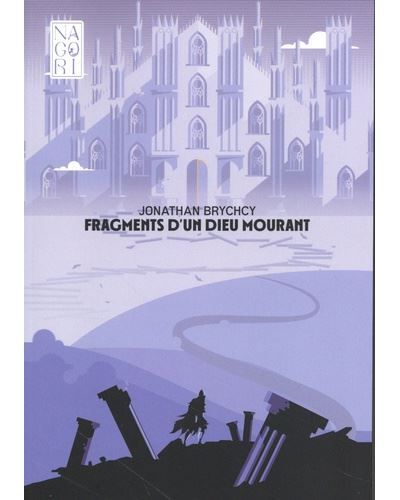 Fragments d'un dieu mourant