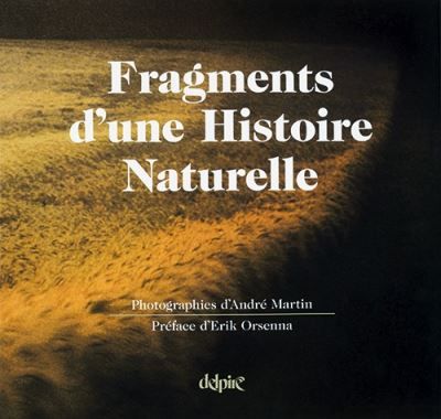 Fragments d'une histoire naturelle
