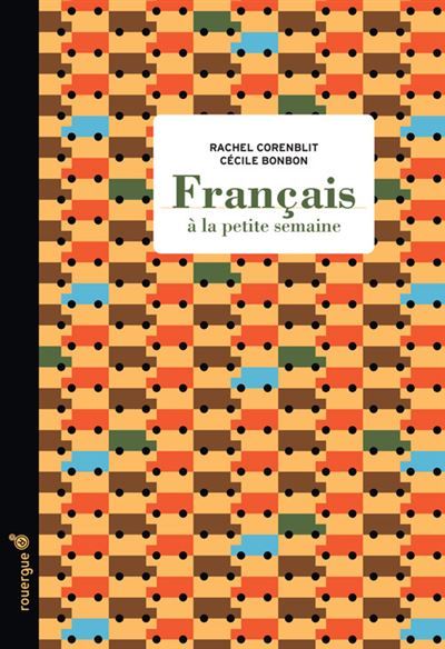 Français à la petite semaine - Cécile Bonbon