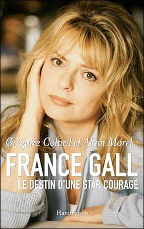 France Gall Le destin d'une star courage