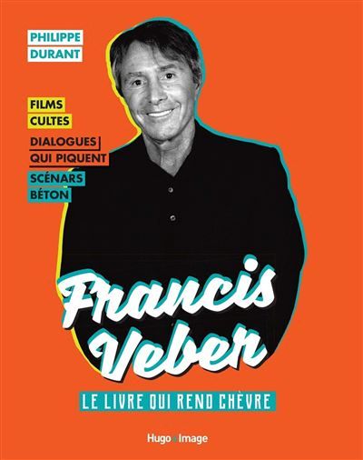 Françis VEBER - Le livre du roi des comiques