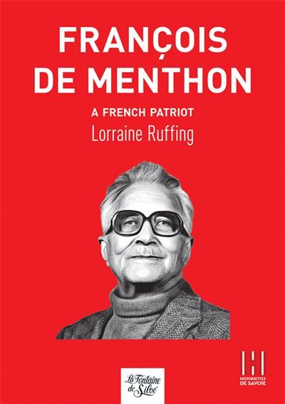 Couverture de François de Menthon A French Patriot par Lorraine Ruffing