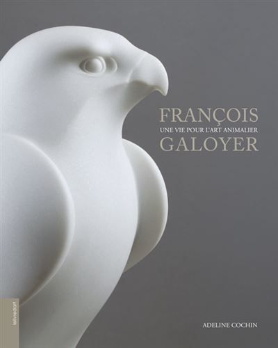 François Galoyer Une vie pour l'art animalier