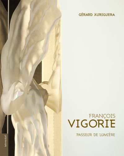 François Vigorie Passeur de lumière