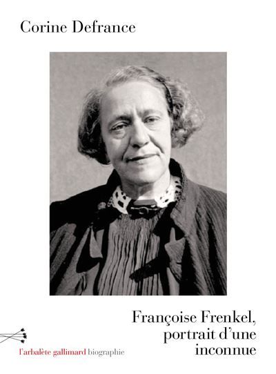 Françoise Frenkel, portrait d'une inconnue Portrait d'une inconnue