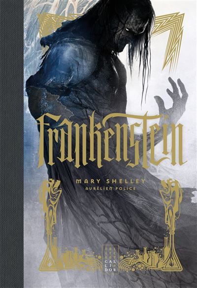 Frankenstein - Mary (Wollstonecraft) Shelley