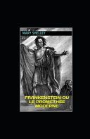 Frankenstein ou le Prométhée moderne illustree