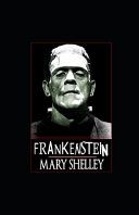 Frankenstein ou le Prométhée moderne illustree
