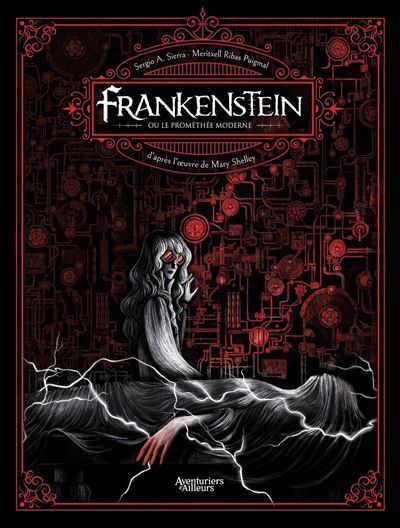 Frankenstein ou le Prométhée moderne - Meritxell Ribas Puigmal