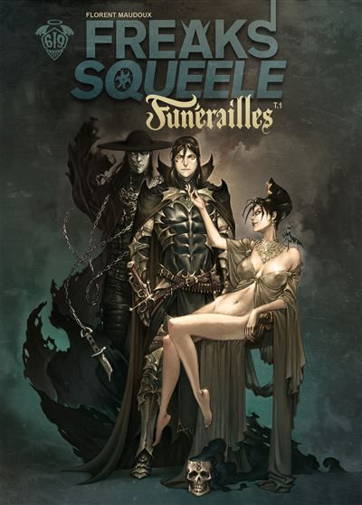 Freaks' Squeele Funérailles - Tome 1 - Fortunate sons