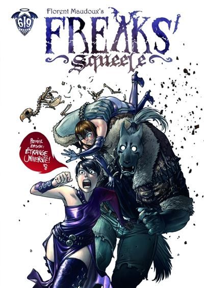 Freaks' Squeele - Tome 1 - Étrange université