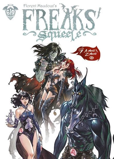 Freaks' Squeele - Tome 7 - A move & Z movie