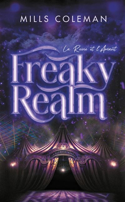 FreakyRealm Par l'autrice de la série Lights Out