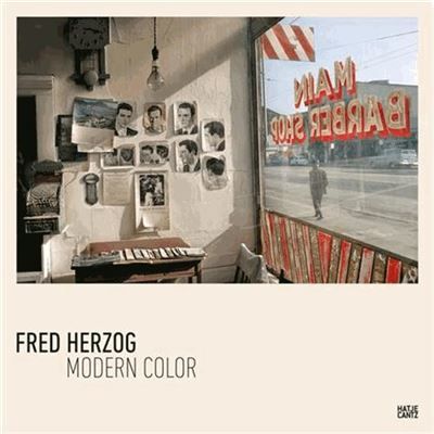 Fred Herzog Modern Color /anglais/allemand Edition bilignue anglais-allemand
