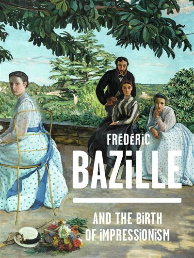 Frederic bazille and the birth of impressionism (ang) Birth of impressionism