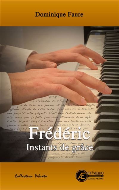 Frédéric Instants de grâce