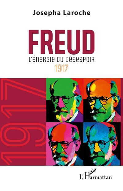 Freud L’énergie du désespoir  1917