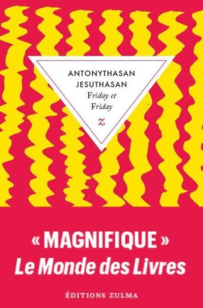 Friday et Friday - Faustine Imbert-Vier