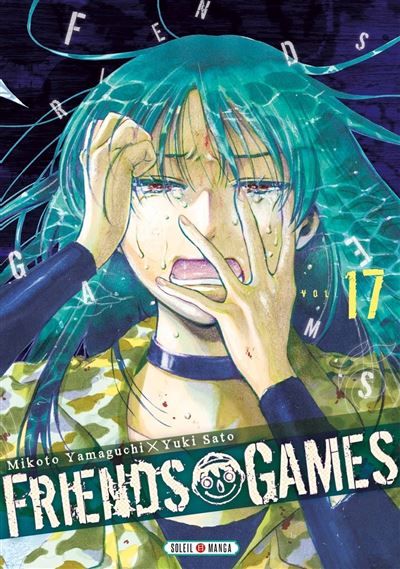 Couverture de Friends Games T17 par Mikoto Yamaguchi