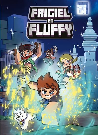 FRIGIEL ET FLUFFY - Tome 16 A TRAVERS LE PORTAIL À Travers le Portail