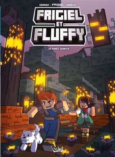 Frigiel et Fluffy - Tome 19 La Forêt vivante La forêt vivante