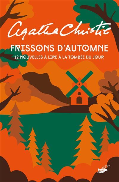 Frissons d'automne 12 nouvelles à lire à la tombée du jour