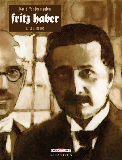 Fritz Haber T02 - Les Héros