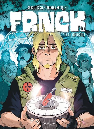 FRNCK - Tome 10 - L’objet impossible