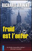 Froid est l'enfer