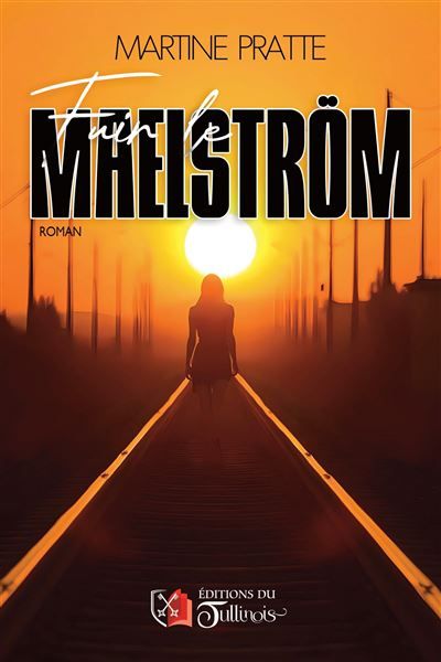 Fuir le Maelström
