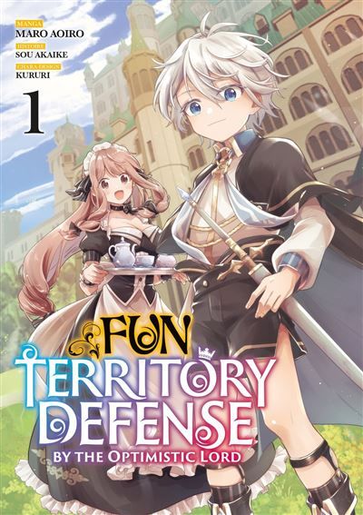 Fun Territory Defense by the Optimistic Lord - Tome 01