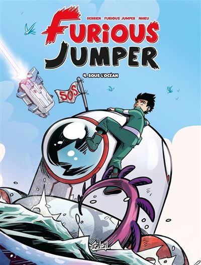 FURIOUS JUMPER - Tome 04 SOUS L'OCEAN Sous l'océan