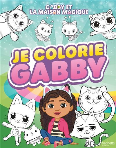 Gabby et la maison magique - Je colorie Gabby