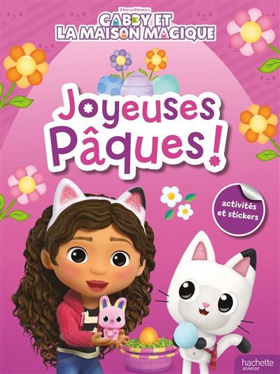 Gabby et la maison magique - Joyeuses Pâques ! Activités et autocollants saisonniers